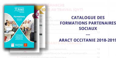 Formation des Partenaires sociaux : l'offre de service de l'Aract Occitanie 2018-2019